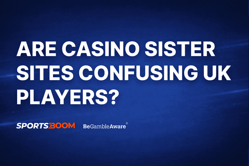 Are Casino Sister Sites Confusing UK Players