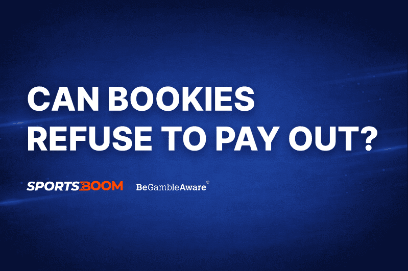 Can Bookies Refuse to Pay Out