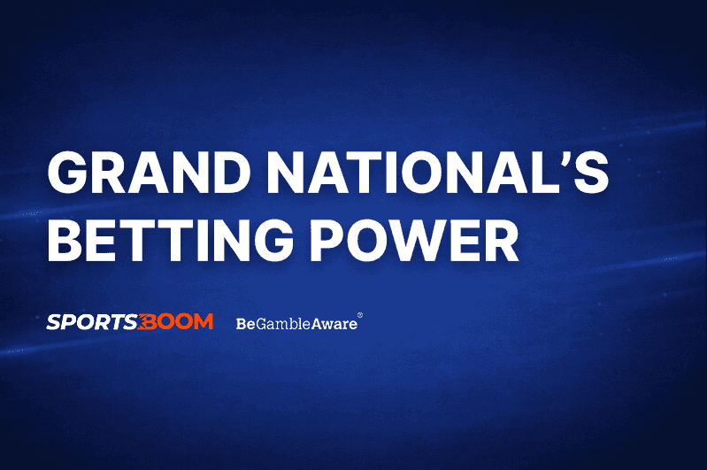 The Grand National’s Betting Power